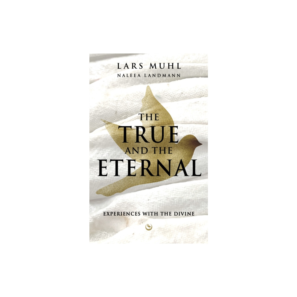 Produktbild för THE TRUE AND THE ETERNAL (inbunden, eng)