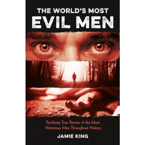 Octopus publishing group The World's Most Evil Men (häftad, eng)