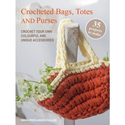 Ryland, Peters & Small Ltd Crocheted Bags, Totes and Purses: 35 projects to make (häftad, eng)