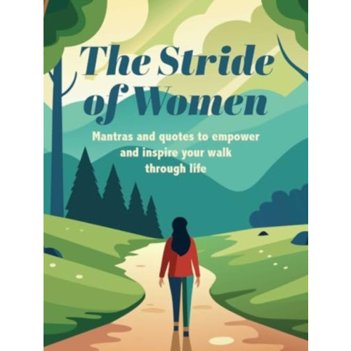 Ryland, Peters & Small Ltd The Stride of Women (inbunden, eng)