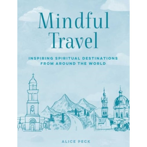 Ryland, Peters & Small Ltd Mindful Travel (inbunden, eng)