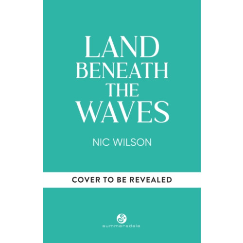 Octopus publishing group Land Beneath the Waves (inbunden, eng)