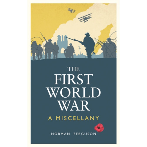 Octopus publishing group The First World War (inbunden, eng)