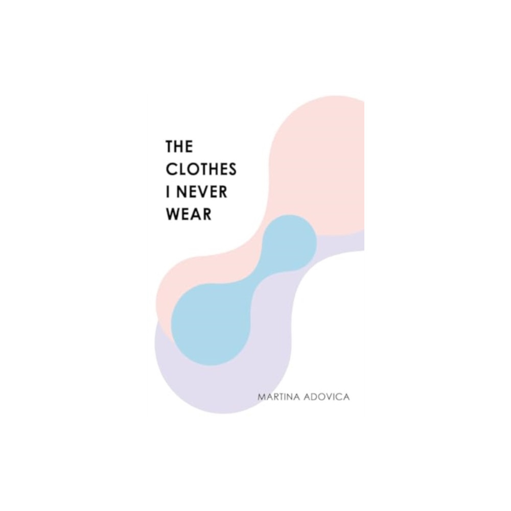 Produktbild för The Clothes I Never Wear (häftad, eng)