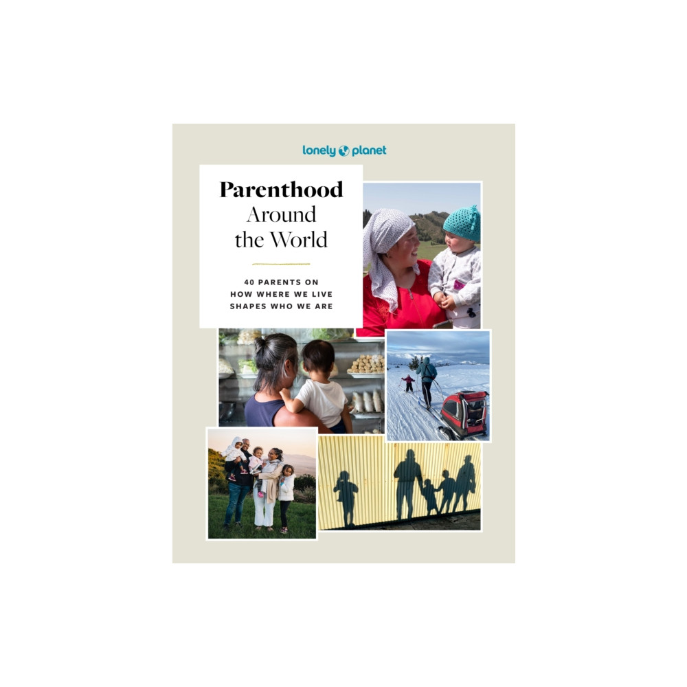 Produktbild för Lonely Planet Parenthood Around the World (inbunden, eng)