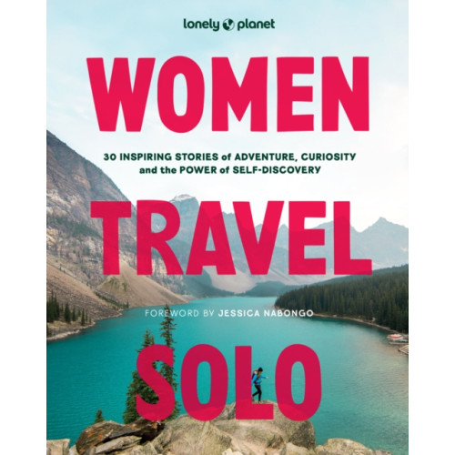 Lonely Planet Global Limited Lonely Planet Women Travel Solo (inbunden, eng)