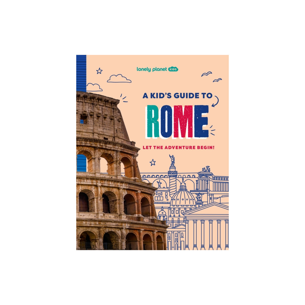 Produktbild för Lonely Planet Kids A Kid's Guide to Rome (häftad, eng)