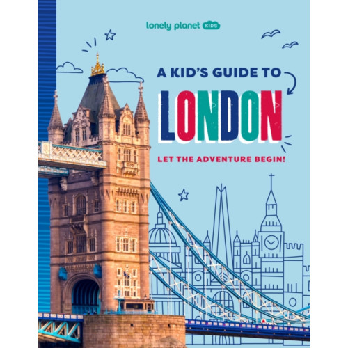 Lonely Planet Global Limited Lonely Planet Kids A Kid's Guide to London (häftad, eng)