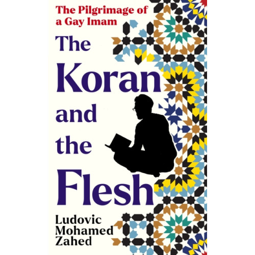 Swift Press The Koran and the Flesh (inbunden, eng)