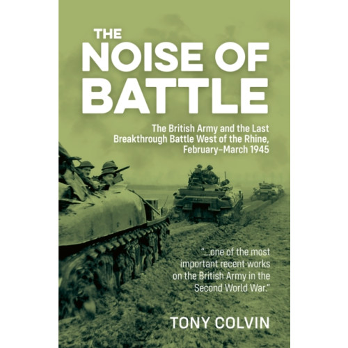 Helion & Company The Noise of Battle (inbunden, eng)