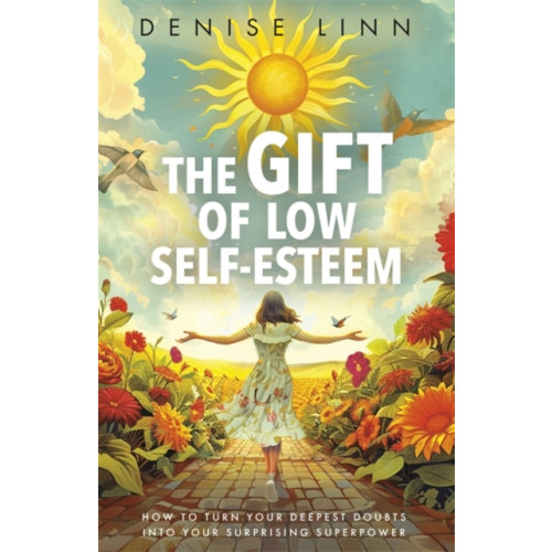 Hay House UK Ltd The Gift of Low Self-Esteem (häftad, eng)
