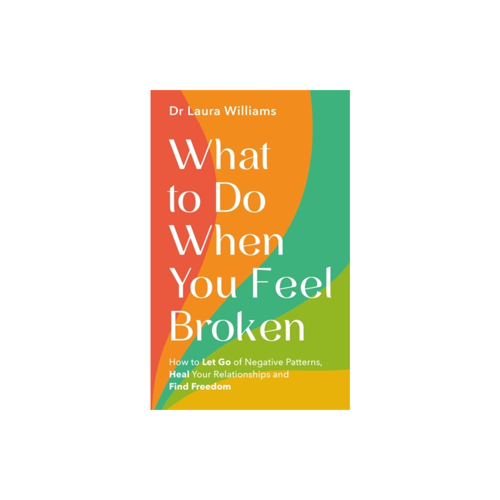Produktbild för What to Do When You Feel Broken (häftad, eng)