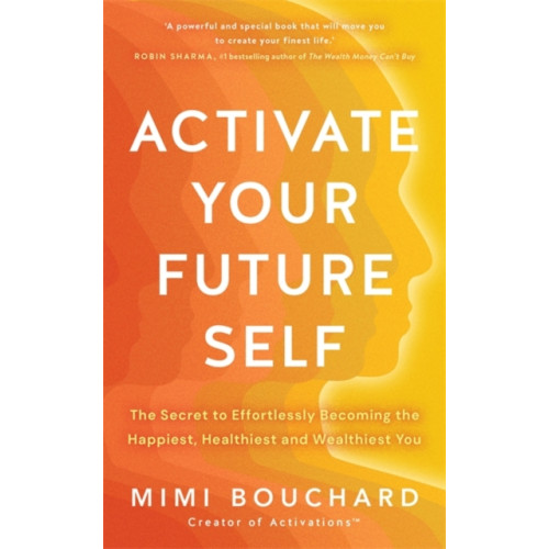 Hay House UK Ltd Activate Your Future Self (häftad, eng)