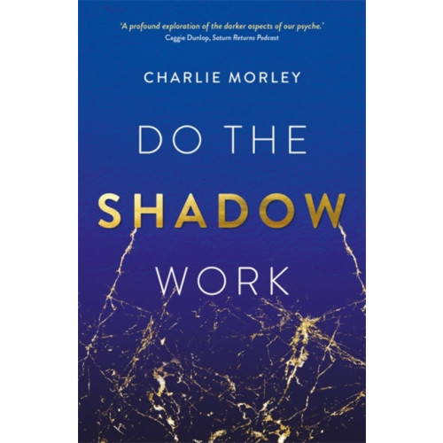Hay House UK Ltd Do the Shadow Work (häftad, eng)