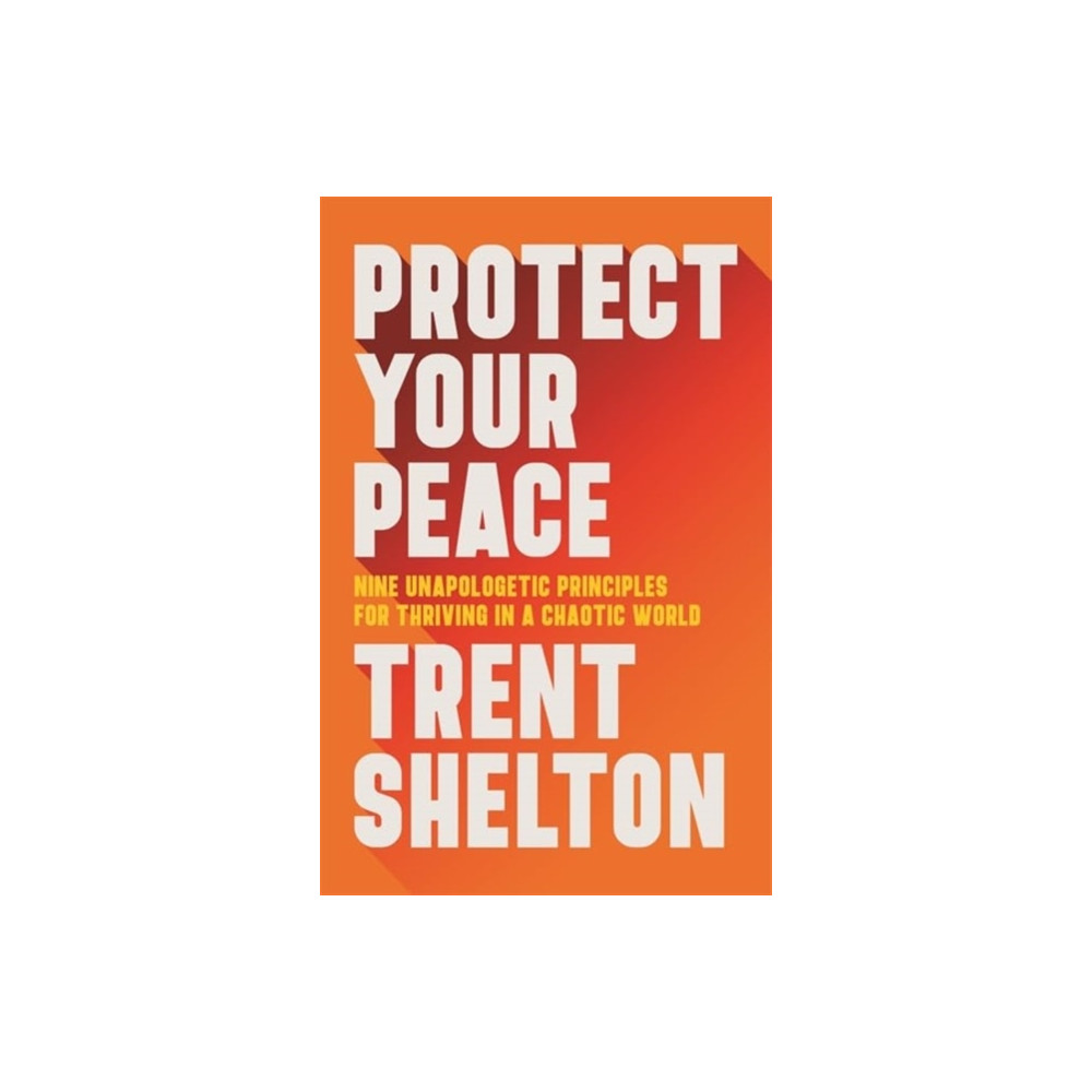 Produktbild för Protect Your Peace (häftad, eng)