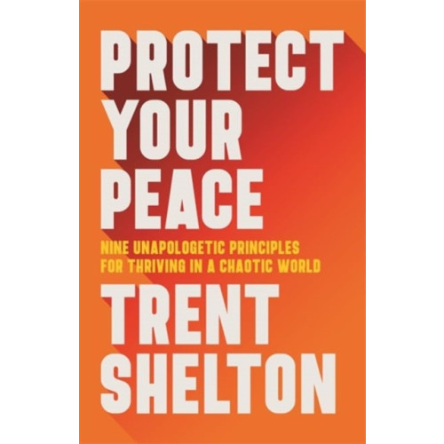 Hay House UK Ltd Protect Your Peace (häftad, eng)