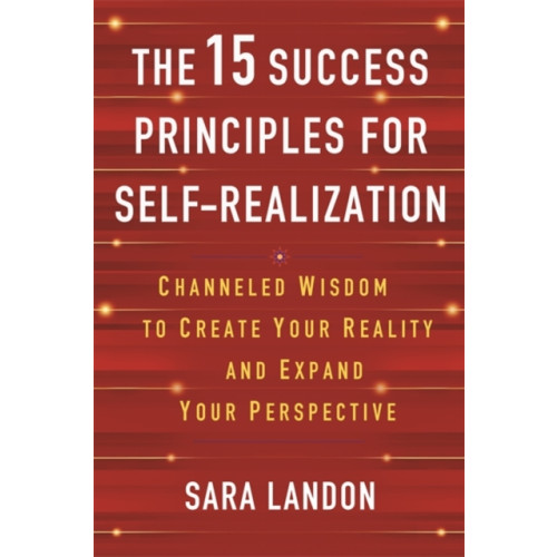 Hay House UK Ltd The 15 Success Principles for Self-Realization (häftad, eng)