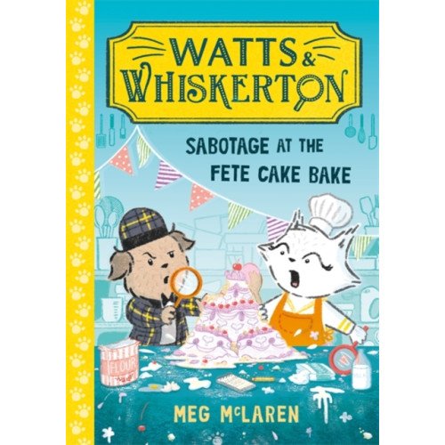 Templar Books Watts & Whiskerton: Sabotage at the Fete Cake Bake (häftad, eng)