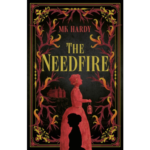 Rebellion Publishing Ltd. The Needfire (inbunden, eng)