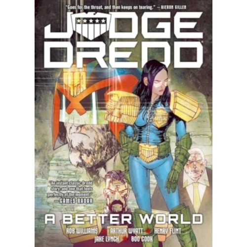 Rebellion Publishing Ltd. Judge Dredd: A Better World (häftad, eng)