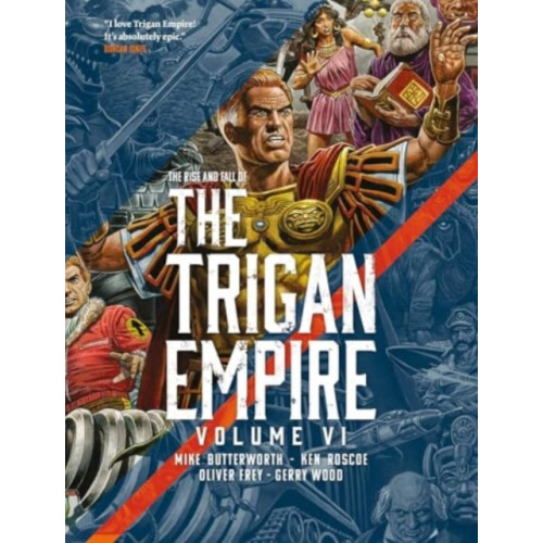 Rebellion Publishing Ltd. The Rise and Fall of the Trigan Empire volume VI (häftad, eng)