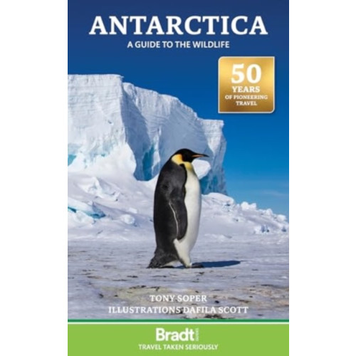 Bradt Travel Guides Antarctica (häftad, eng)