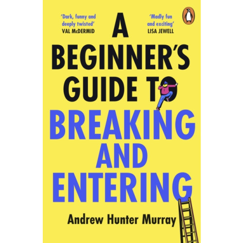 Cornerstone A Beginner’s Guide to Breaking and Entering (häftad, eng)