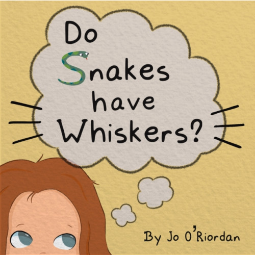 Cranthorpe Millner Publishers Do Snakes have Whiskers? (häftad, eng)