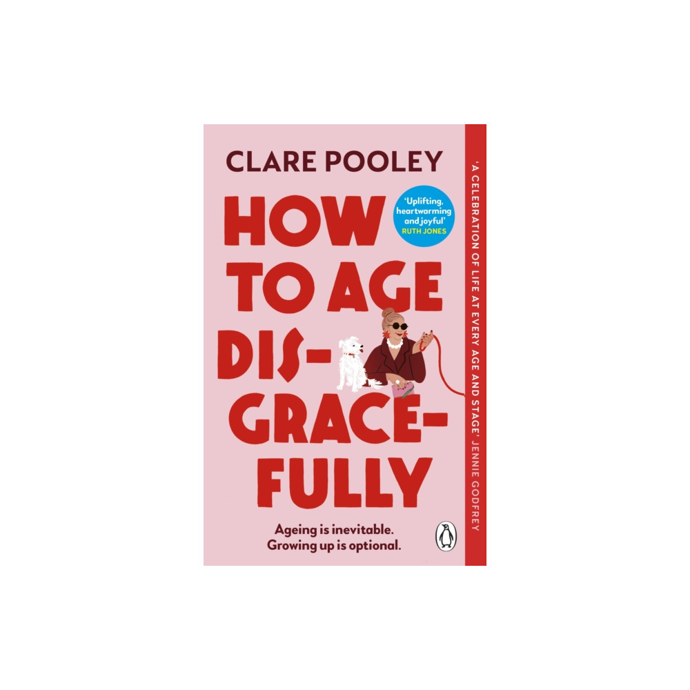 Produktbild för How to Age Disgracefully (häftad, eng)