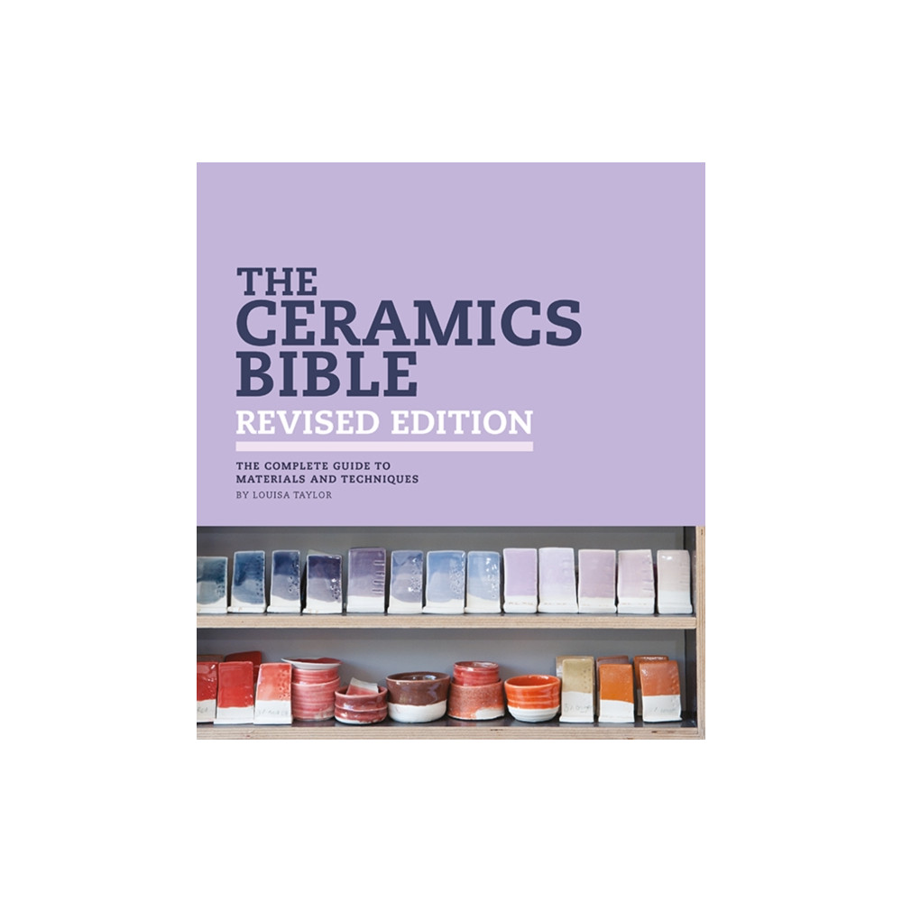 Produktbild för The Ceramics Bible - Revised Edition (häftad, eng)