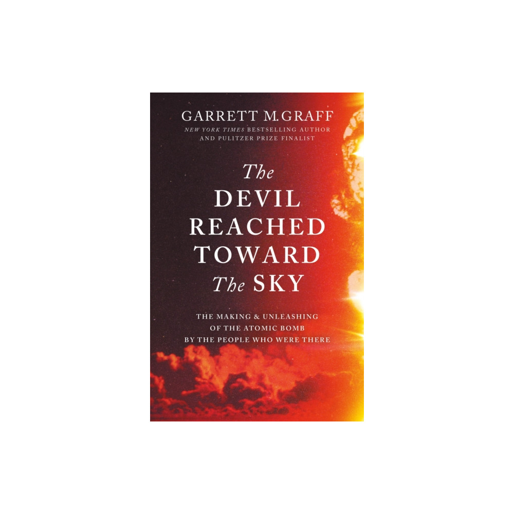 Produktbild för The Devil Reached Toward the Sky (inbunden, eng)