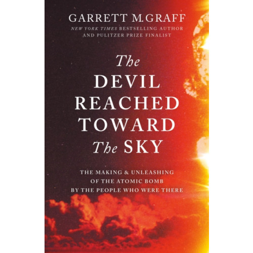 Octopus publishing group The Devil Reached Toward the Sky (inbunden, eng)