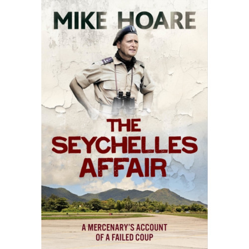 Greenhill Books The Seychelles Affair (häftad, eng)