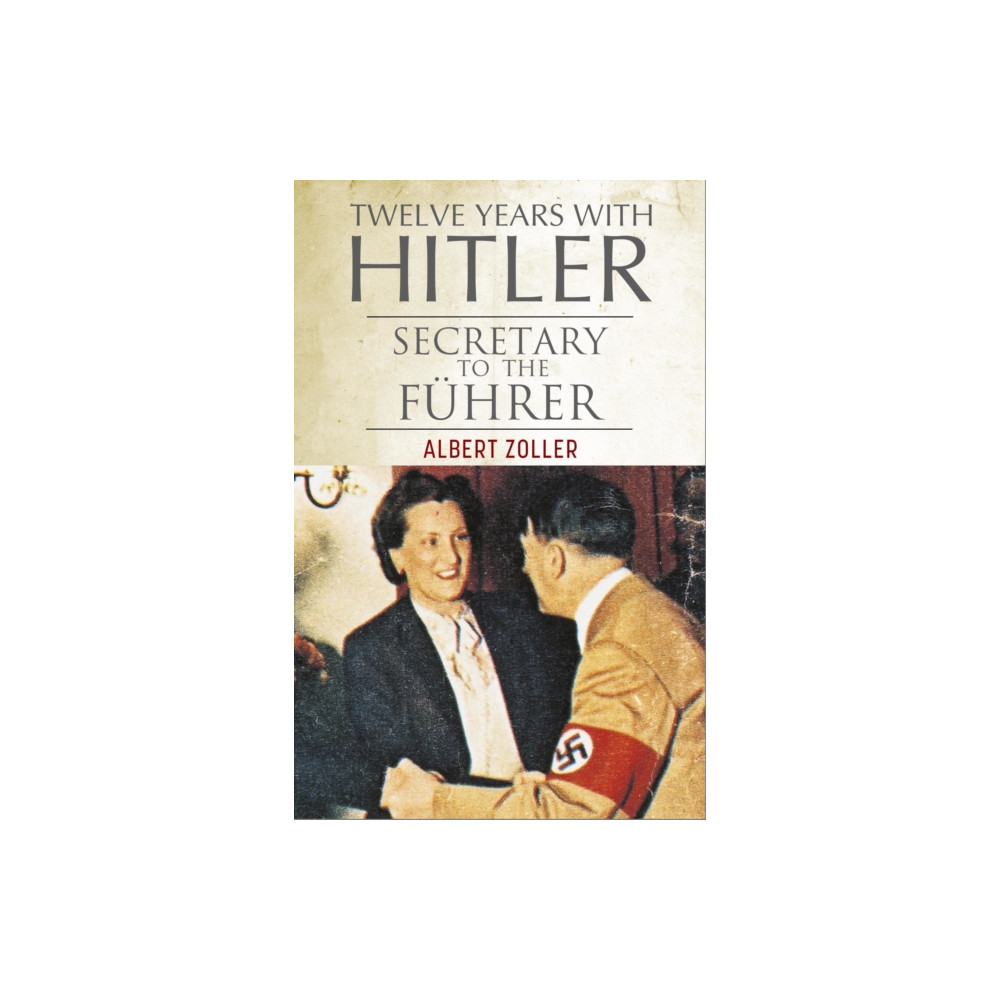 Produktbild för Twelve Years With Hitler (inbunden, eng)