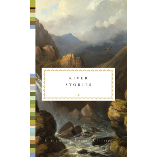 Everyman River Stories (inbunden, eng)