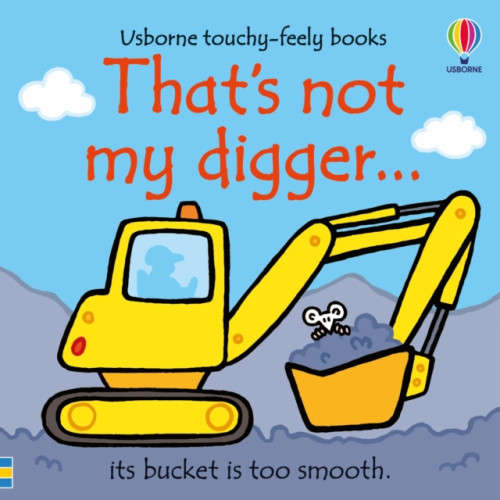 Usborne Publishing Ltd That's not my digger... (bok, board book, eng)