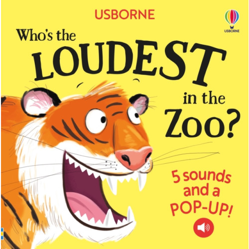 Usborne Publishing Ltd Who's the Loudest in the Zoo? (bok, board book, eng)