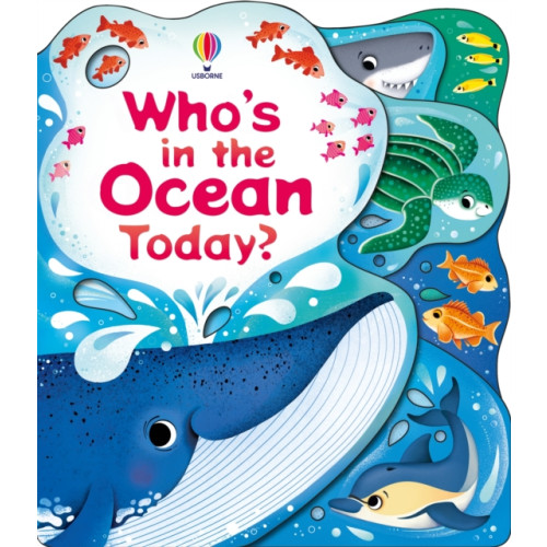 Usborne Publishing Ltd Who's in the Ocean Today? (bok, board book, eng)
