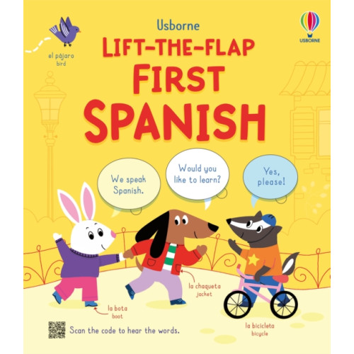 Usborne Publishing Ltd Lift-the-flap First Spanish (bok, board book, eng)