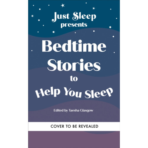 Octopus publishing group Bedtime Stories to Help You Sleep (inbunden, eng)