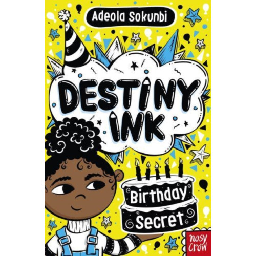 Nosy Crow Ltd Destiny Ink: Birthday Secret (häftad, eng)