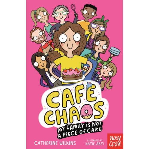 Nosy Crow Ltd Cafe Chaos: My Family Is Not a Piece of Cake (häftad, eng)