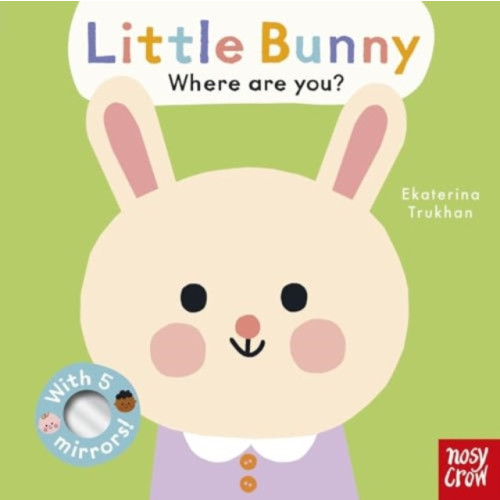Nosy Crow Ltd Baby Faces: Little Bunny, Where Are You? (bok, board book, eng)