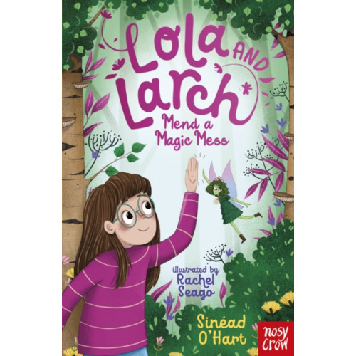 Nosy Crow Ltd Lola and Larch Mend a Magic Mess (häftad, eng)