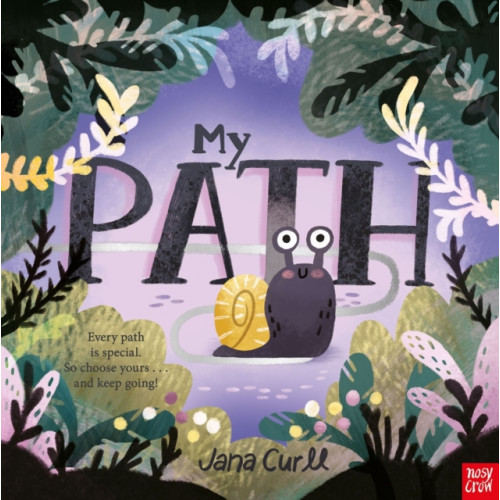 Nosy Crow Ltd My Path (häftad, eng)