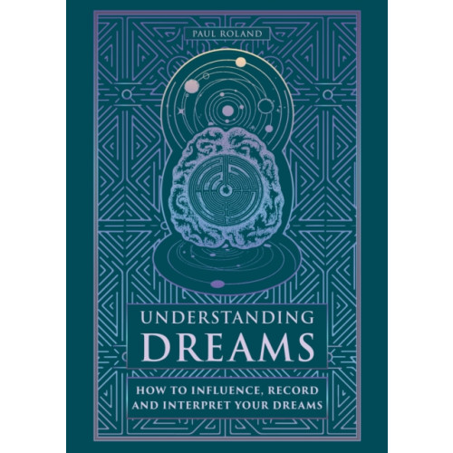 Octopus publishing group Understanding Dreams (inbunden, eng)