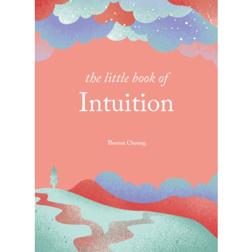Octopus publishing group The Little Book of Intuition (inbunden, eng)