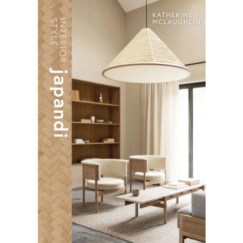 Headline Publishing Group Interior Style: Japandi (inbunden, eng)