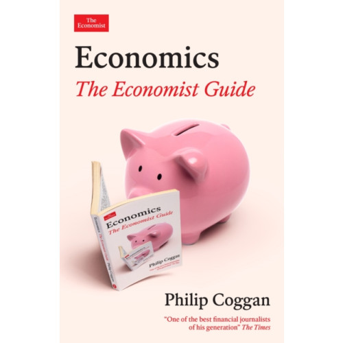 Profile Books Ltd Economics: The Economist Guide (häftad, eng)
