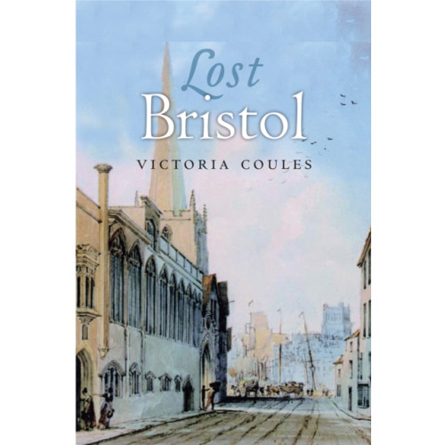 Birlinn General Lost Bristol (häftad, eng)